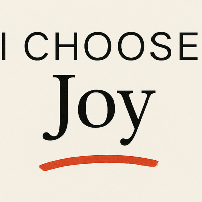 Choosing Joy: Simple Steps for Daily&nbsp;Happiness